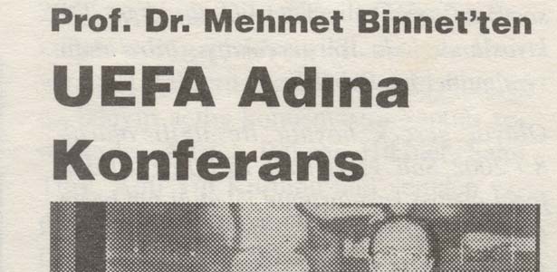 Prof. Dr. Mehmet Binnet'ten UEFA adına konferans